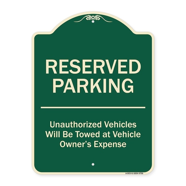 Designer Series-Reserved Parking Unauthorized Vehicles Will Be Towed Vehicl, 24" x 18", G-1824-9758